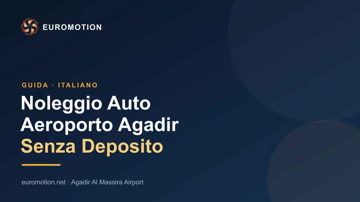 Noleggio auto aeroporto Agadir senza deposito - EUROMOTION